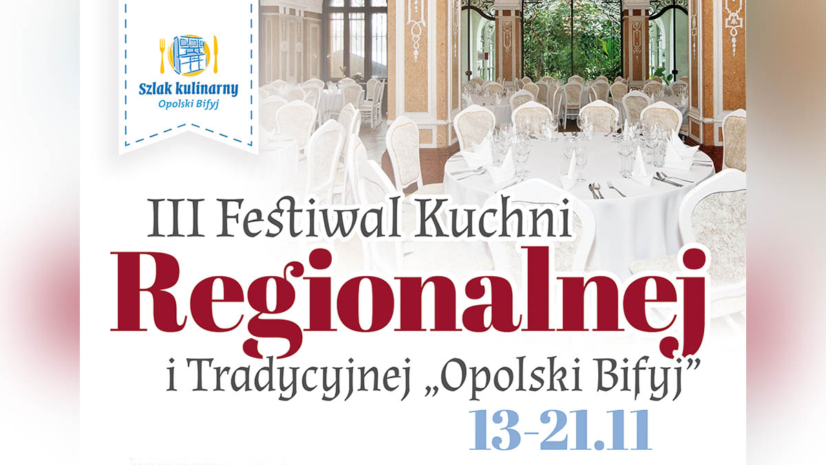 III Festiwal Kuchni Regionalnej i Tradycyjnej "Opolski Bifyj"