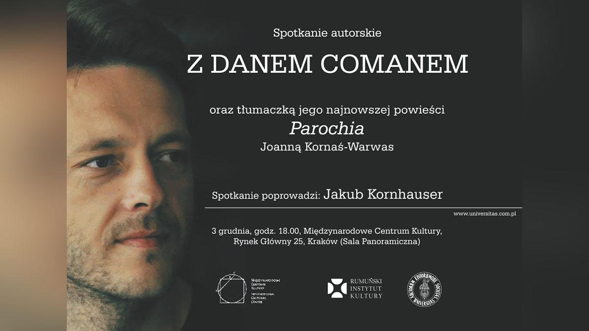 Zaproszenie na spotkanie z rumunskim pisarzem Danem Coman